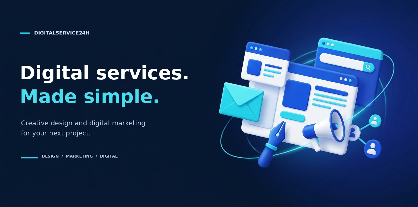 Digitalservice24h digital services, creative design and digital marketing.